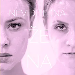 Neviditeľná Žena - Single by Morena, Dominika Kavaschová & Andrea Bucko album reviews, ratings, credits