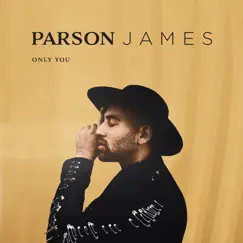 Only You - Single by Parson James album reviews, ratings, credits
