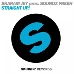 Straight Up! - Single by Sharam Jey & Soundz Fresh album reviews, ratings, credits