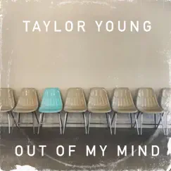 Out of My Mind Song Lyrics