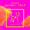 Safari Trip - Single album lyrics, reviews, download