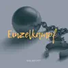 Einzelkampf - Single album lyrics, reviews, download