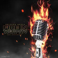 Fire in the Booth (feat. Oun-P) - Single by Dripgod Keece album reviews, ratings, credits