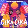 CIKA CIKA (feat. Xhensila) [Remix] - Single album lyrics, reviews, download