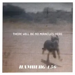20/156 (There Will Be No Miracles Here) - Single by Hamburg 156 album reviews, ratings, credits
