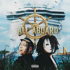 All Aboard (feat. BinoPolo) - Single by Yung Chowder album reviews, ratings, credits