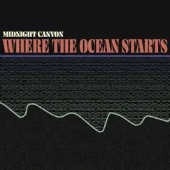 Where the Ocean Starts Song Lyrics