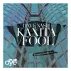 Kaxita / Fool - Single album lyrics, reviews, download