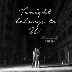 Tonight Belongs To U! (feat. Flo Rida) Song Lyrics