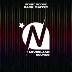 Dark Matter - Single by Sonic Scope album reviews, ratings, credits