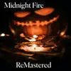 Midnight Fire song lyrics