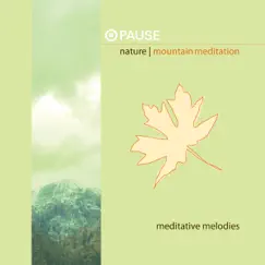 Mountain Meditation by Play & Pause: Nature album reviews, ratings, credits