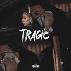 Tragic - Single by Fastmoney RK album reviews, ratings, credits