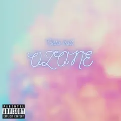 Ozone - Single by Oshi Bud album reviews, ratings, credits