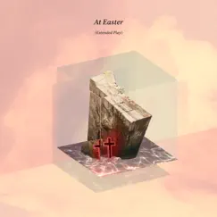 At Easter - EP by Hillsong Worship album reviews, ratings, credits