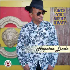 Since You Went Away - Single by Hopeton Lindo album reviews, ratings, credits