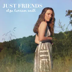 Just Friends - Single by Eliza Harrison Smith album reviews, ratings, credits