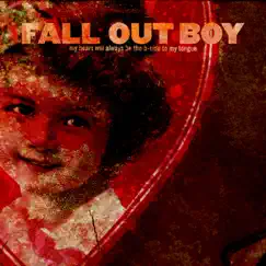 My Heart Will Always Be the B-Side to My Tongue - EP by Fall Out Boy album reviews, ratings, credits