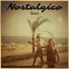 Nostalgico - Single album lyrics, reviews, download