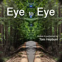 Eye to Eye - Single by Tom Hepburn album reviews, ratings, credits