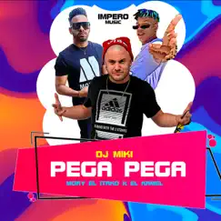 Pega Pega (feat. El Kamel & Mory el Itako) - Single by Dj Miki album reviews, ratings, credits