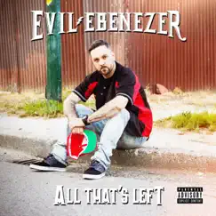 All That's Left by Evil Ebenezer & Factor Chandelier album reviews, ratings, credits