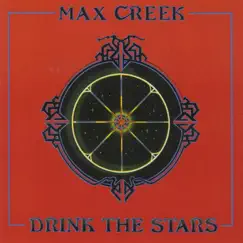Drink the Stars by Max Creek album reviews, ratings, credits