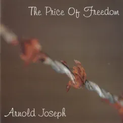 The Price of Freedom - EP by Arnold Joseph album reviews, ratings, credits