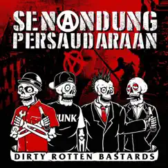 Senandung Persaudaraan - EP by Dirty Rotten Bastards album reviews, ratings, credits