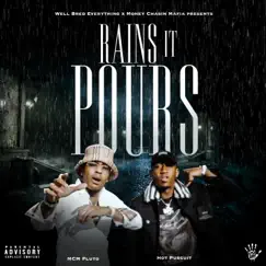 Rains It Pours (feat. MCM Pluto) Song Lyrics