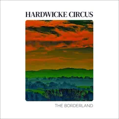 The Borderland by Hardwicke Circus album reviews, ratings, credits