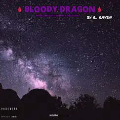 Bloody Dragon - Single by R. Raven album reviews, ratings, credits