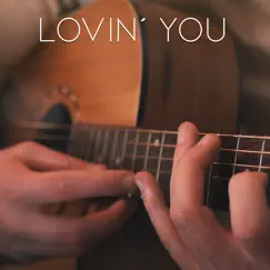 Lovin' You (Instrumental Guitar) - Single by Dax Andreas album reviews, ratings, credits