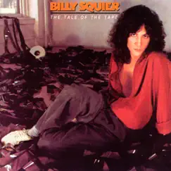 The Tale of the Tape by Billy Squier album reviews, ratings, credits