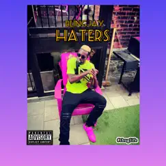 Haters - Single by Bling Jay album reviews, ratings, credits