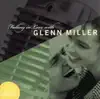 Falling In Love With Glenn Miller album lyrics, reviews, download
