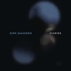 Diaries (from Home) - Single by Dirk Maassen album reviews, ratings, credits