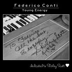 Young Energy (dedicated to Shirley Scott) by Federico Conti album reviews, ratings, credits