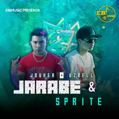 Jarabe y Sprite - Single by Joukerr Music & Uzbell album reviews, ratings, credits