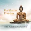 Purification Practice with Buddhist Vajrasattva album lyrics, reviews, download