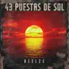43 Puestas de Sol - Single album lyrics, reviews, download
