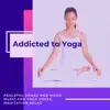 Music for Yoga, Meditation and Relaxation song lyrics