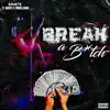 Break a Bitch (feat. Rocket, Young Lando) - Single album lyrics, reviews, download