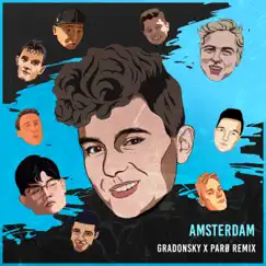 Amsterdam (Gradonsky & PARØ Remix) - Single by Clarx album reviews, ratings, credits