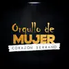 Orgullo de Mujer - Single album lyrics, reviews, download