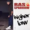 Higher Law - Single album lyrics, reviews, download