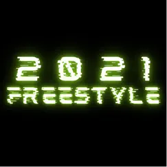 2021 Freestyle Song Lyrics