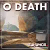 O Death - Single album lyrics, reviews, download