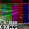 Choices album lyrics, reviews, download