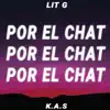 Por El Chat - Single album lyrics, reviews, download